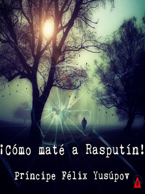 cover image of ¡Cómo maté a Rasputín!